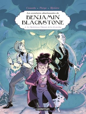 cover image of Benjamin Blackstone (Tome 2)--La mystérieuse odyssée de la clé perdue